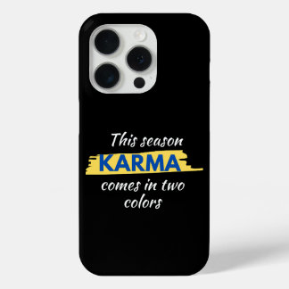 Ukraine "KARMA Comes in Two Colours" iPhone 15 Pro Case