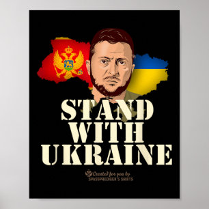 Ukraine Montenegro Volodymyr Zelensky Stand With U Poster