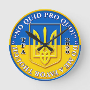 Ukraine "No Quid Pro Quo" wall clock