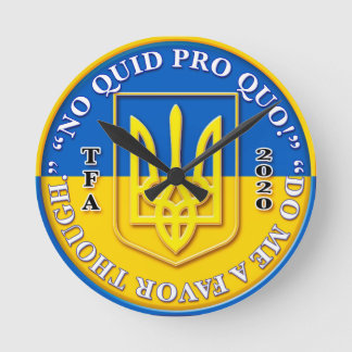 Ukraine "No Quid Pro Quo" wall clock