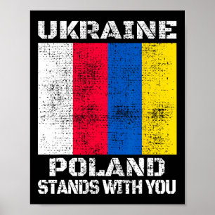 Ukraine Poland Stands With You Polish Support 1 Poster
