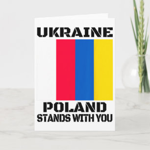 Ukraine Poland Stands With You Polish Support  Card