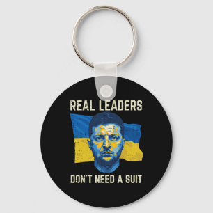 Ukraine Real Leaders Dont Need Suit Ukrainian Men Keychain