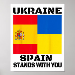 Ukraine Spain Stands With You Spanish Support 1 Poster