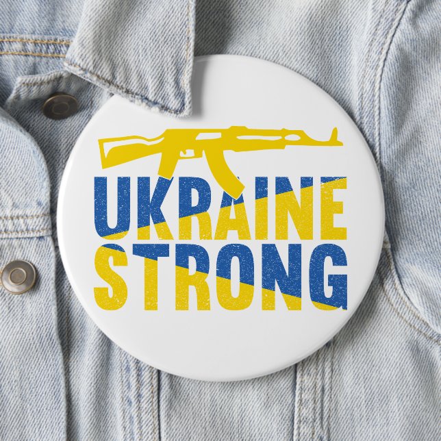Ukraine Strong Support for Ukraine 6 Inch Round Button (In Situ)