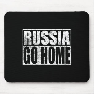 Ukraine Support Russia Go Home Meme Vladimir Putin Mouse Pad