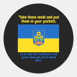 Ukraine Support Sunflower Pur These Seeds In Your  Classic Round Sticker