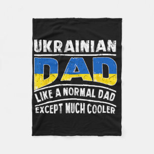 Ukrainian Dad Like A Normal Except Much Cooler Pap Fleece Blanket