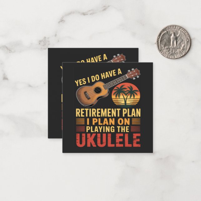 Ukulele Retirement Plan Funny Card (Front/Back In Situ)