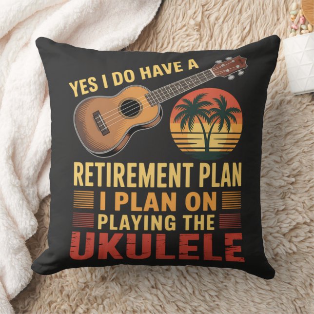 Ukulele Retirement Plan Funny Throw Pillow (Blanket)