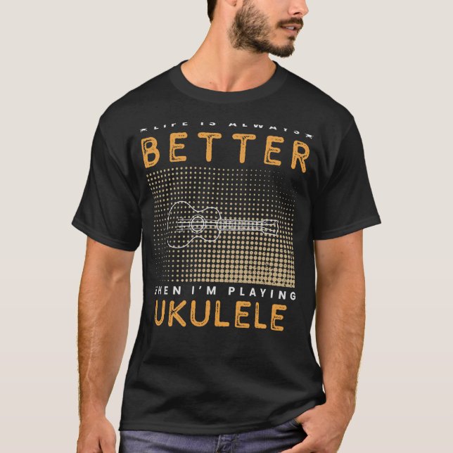Ukulele Utopia: Strumming Smiles into Lifes Chorus T-Shirt (Front)