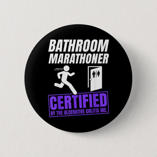 Ulcerative Colitis Awareness Funny IBD Warrior 2 Inch Round Button (Front)