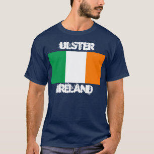 Ulster, Ireland with Irish flag T-Shirt
