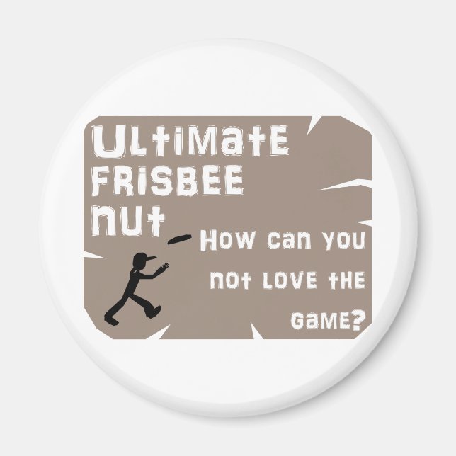 Ultimate Frisbee Nut Magnet (Front)
