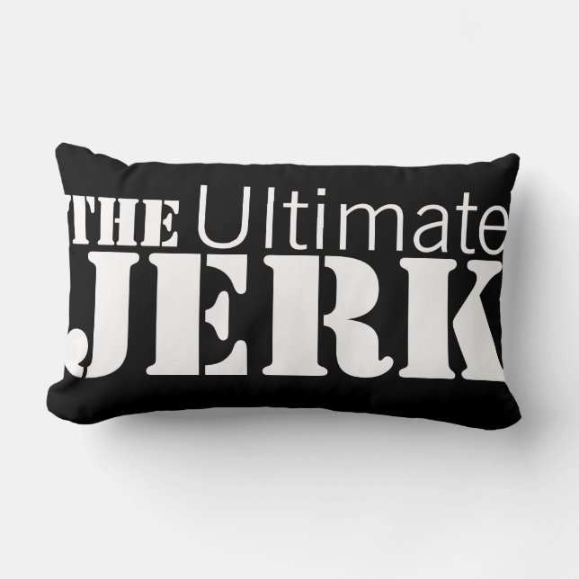 Ultimate Jerk Funny Reversible Lumbar Pillow (Front)