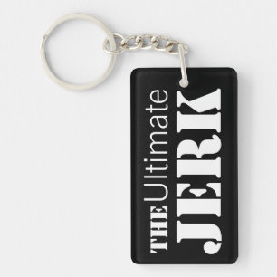 Ultimate Jerk Humourous Keychain
