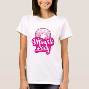 Ultimate Lady T-Shirt