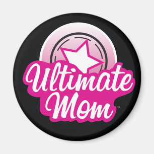 Ultimate Mom Magnet