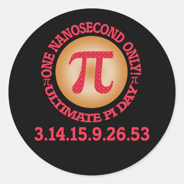 Ultimate Pi Day 2015 Classic Round Sticker (Front)
