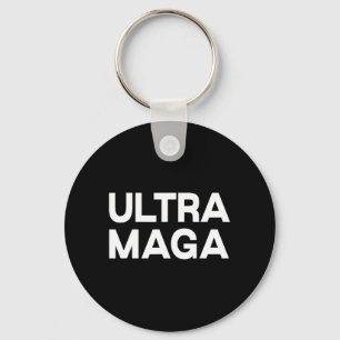Ultra Maga Fun Quote Keychain