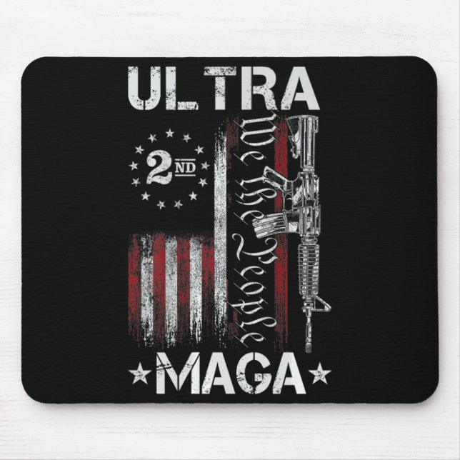 Ultra MAGA Gun AR- Quote Patriotic American Flag Mouse Pad (Front)