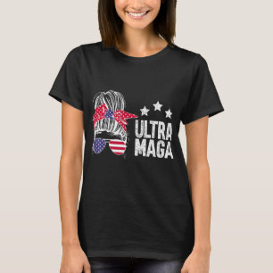 Ultra Maga Messy Bun 5 T-Shirt