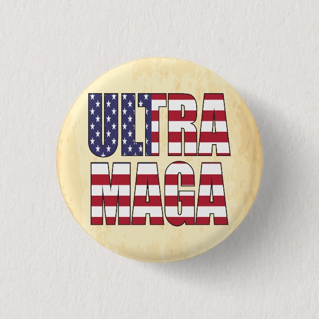 Ultra MAGA Trump Supporter 💡  Great Again USA  1 Inch Round Button (Front)