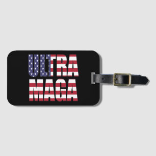 Ultra MAGA Trump Supporter 💡  Great Again USA  Luggage Tag