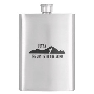 Ultra, The Joy Is In The Grind Hip Flask