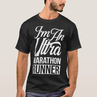 Ultramarathon Ultra Marathon Runner T-Shirt