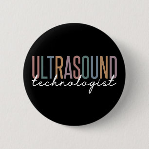 Ultrasound Technologist 2 Inch Round Button