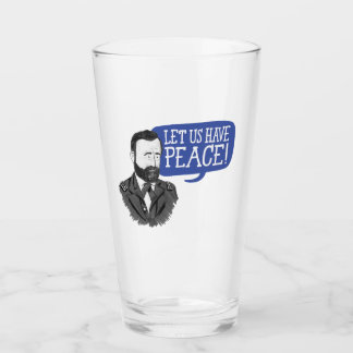 Ulysses S. Grant "Ayons la paix !" verre