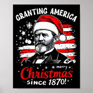 Ulysses S Grant Granting America Christmas Usa His Poster