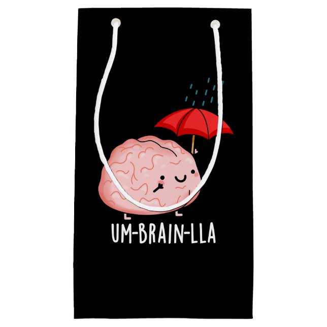 Um-brain-lla Funny Brain Puns Dark BG Small Gift Bag (Front)
