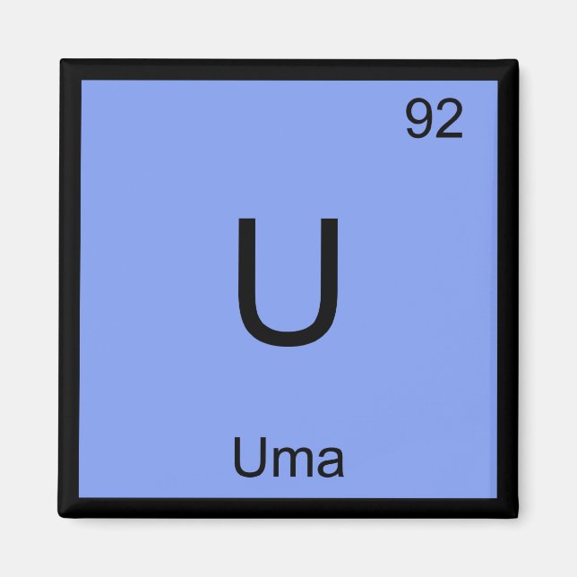 Uma Name Chemistry Element Periodic Table Magnet (Front)