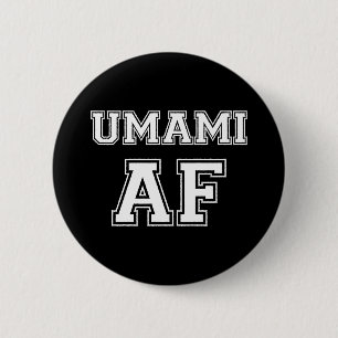 UMAMI AF 2 INCH ROUND BUTTON