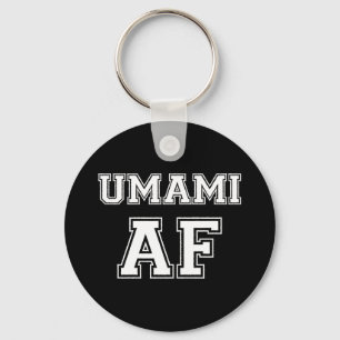 UMAMI AF KEYCHAIN