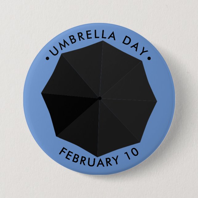 Umbrella Day, Black 3 Inch Round Button (Front)