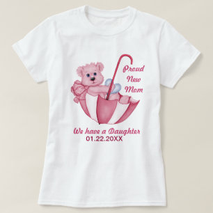 Umbrella Teddy Bear - New Mom of Girl - Customize T-Shirt