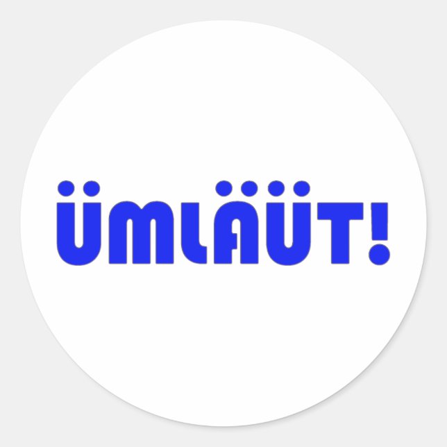 ÜMLÄÜT! CLASSIC ROUND STICKER (Front)