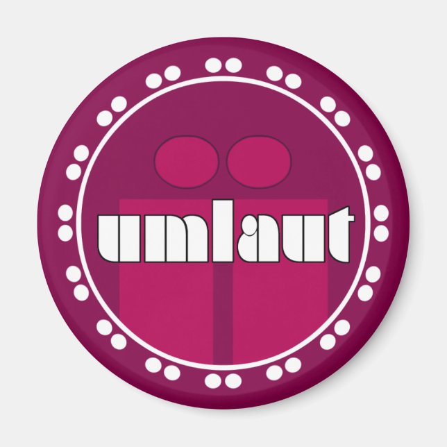 Umlaut Rondell Magnets - framboise (Devant)