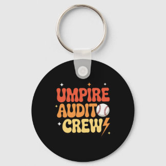 Umpire Audit Crew _1 Keychain