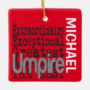 Umpire Extraordinaire CUSTOM Ceramic Ornament
