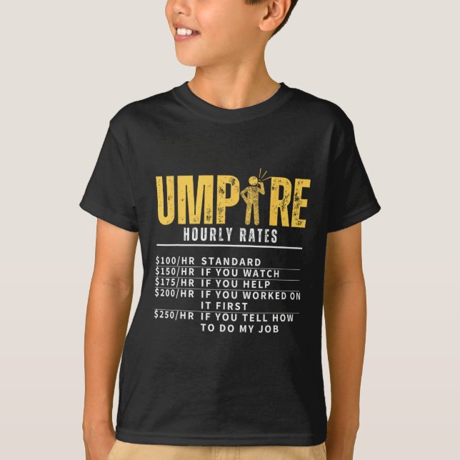 Umpire Hourly Rates Funny Referee  T-Shirt (Front)