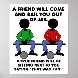 Un ami en prison affiche drôle
