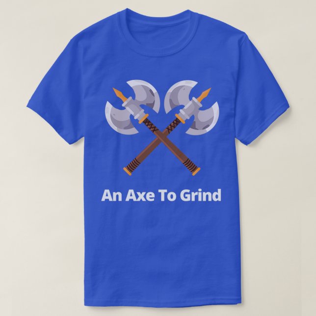 Un Ax Pour Grind Classic TShirt (Design devant)
