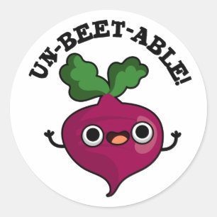 Un-beet-able cute Veggie Beet Pun  Classic Round Sticker