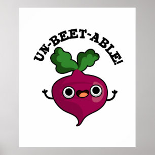 Un-beet-able cute Veggie Beet Pun Poster