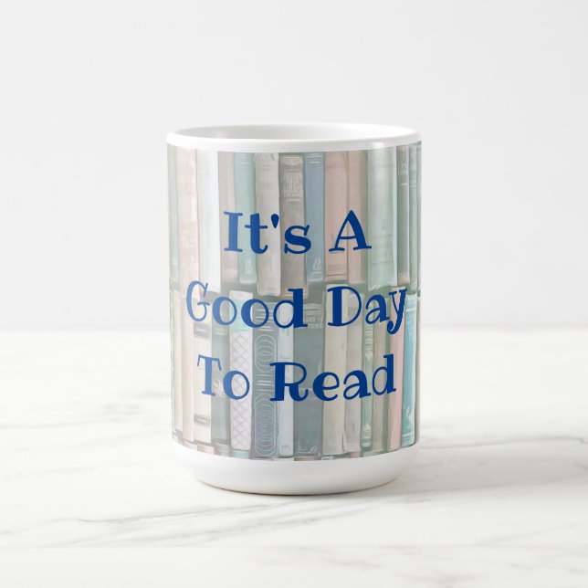 Un bon jour pour lire des livres Mug Coffee Cup (Centre)
