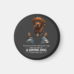 Un chien aimant est nécessaire si au bout du roule